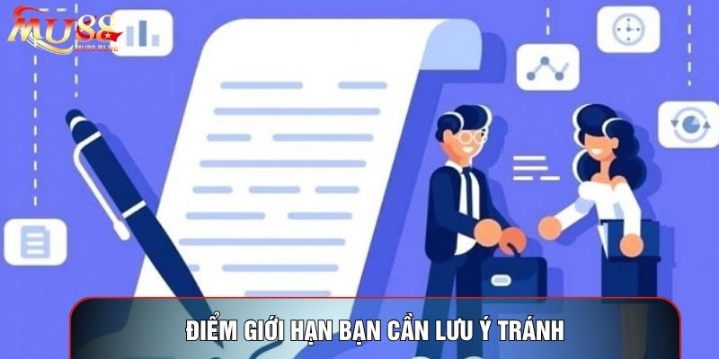Điểm giới hạn bạn cần lưu ý tránh