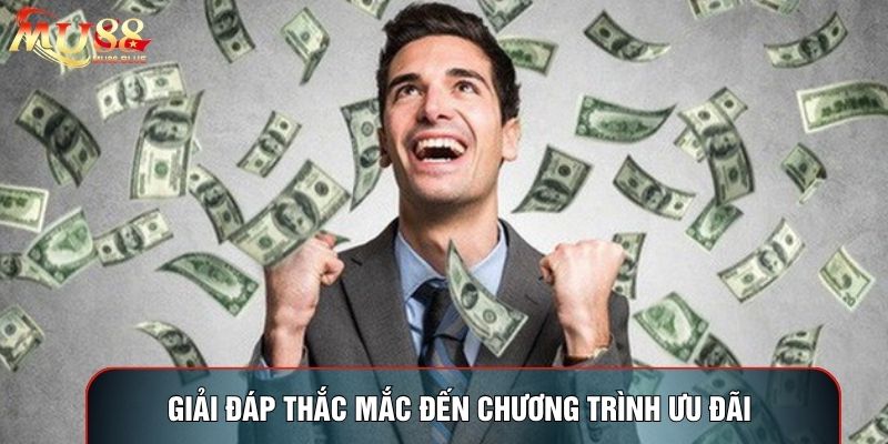 Giải đáp thắc mắc đến chương trình ưu đãi Giải đáp thắc mắc đến chương trình ưu đãi