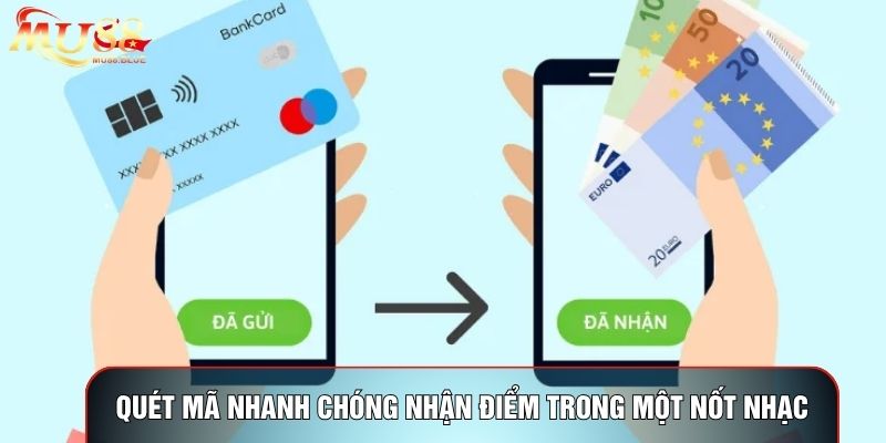 Quét mã nhanh chóng nhận điểm trong một nốt nhạc