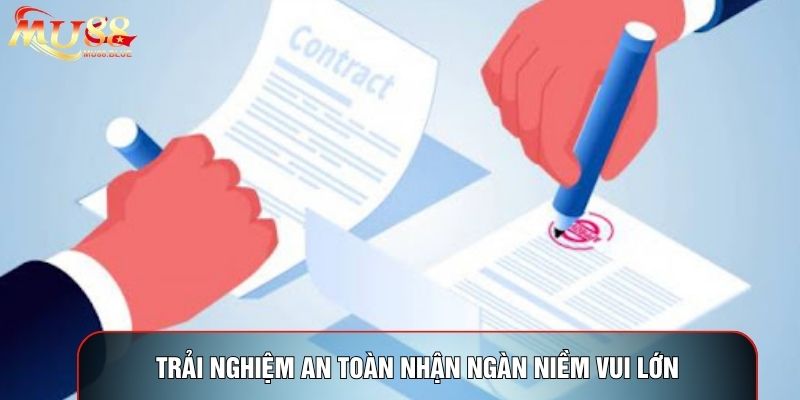 Trải nghiệm an toàn nhận ngàn niềm vui lớn Trải nghiệm an toàn nhận ngàn niềm vui lớn
